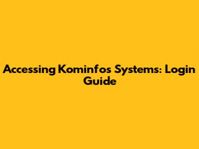 Accessing Kominfo's Systems: Login Guide