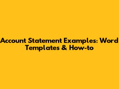 Account Statement Examples: Word Templates & How-to