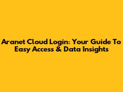 Aranet Cloud Login: Your Guide To Easy Access & Data Insights