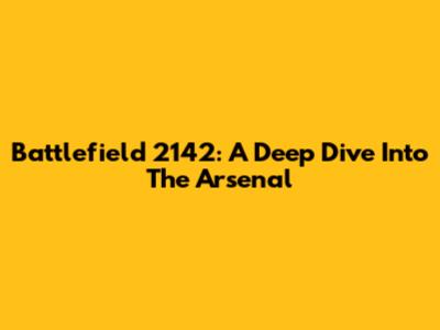 Battlefield 2142: A Deep Dive Into The Arsenal