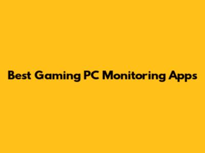 Best Gaming PC Monitoring Apps