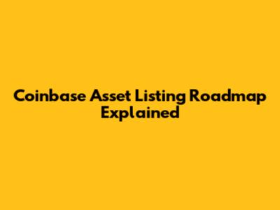 Coinbase Asset Listing Roadmap Explained