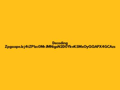 Decoding ZpgssspeJzj4tZP1zc0MrJMNigsN2D0YkvKSMxOyQQAPX4GCAzs