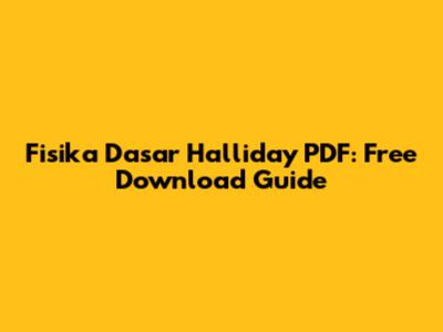Fisika Dasar Halliday PDF: Free Download Guide