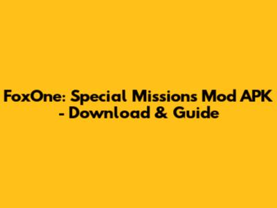 FoxOne: Special Missions Mod APK - Download & Guide
