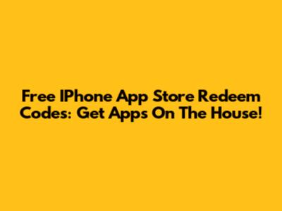 Free IPhone App Store Redeem Codes: Get Apps On The House!