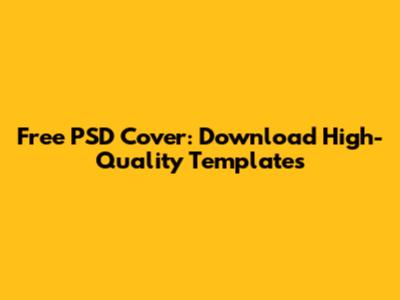 Free PSD Cover: Download High-Quality Templates