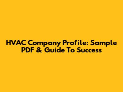 HVAC Company Profile: Sample PDF & Guide To Success