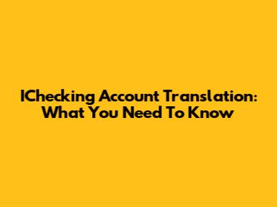 IChecking Account Translation: What You Need To Know