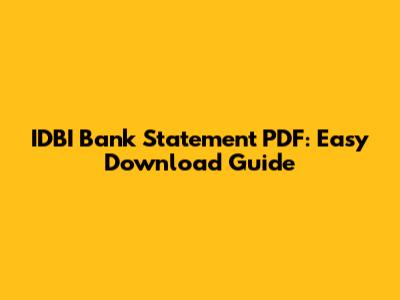 IDBI Bank Statement PDF: Easy Download Guide