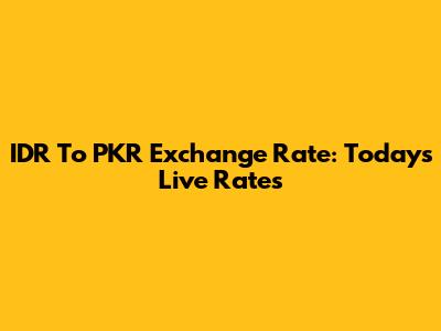 IDR To PKR Exchange Rate: Today's Live Rates