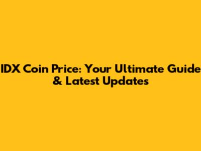 IDX Coin Price: Your Ultimate Guide & Latest Updates