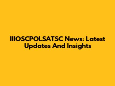 IIIOSCPOLSATSC News: Latest Updates And Insights