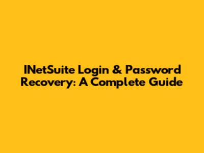 INetSuite Login & Password Recovery: A Complete Guide