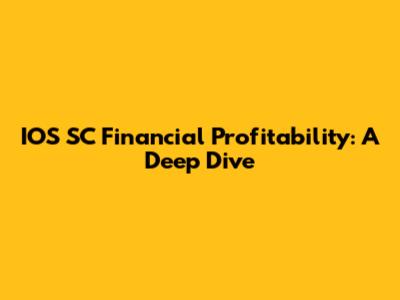 IOS SC Financial Profitability: A Deep Dive