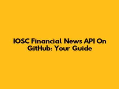 IOSC Financial News API On GitHub: Your Guide