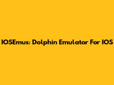 IOSEmus: Dolphin Emulator For IOS