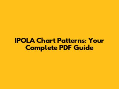 IPOLA Chart Patterns: Your Complete PDF Guide