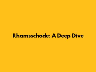 Ilhamsschode: A Deep Dive