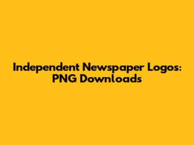 Independent Newspaper Logos: PNG Downloads
