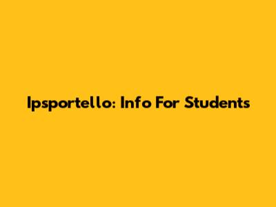 Ipsportello: Info For Students