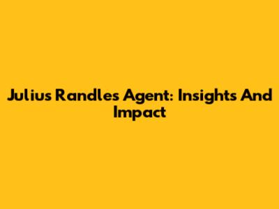 Julius Randle's Agent: Insights And Impact