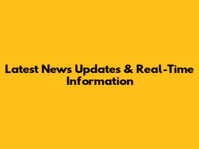 Latest News Updates & Real-Time Information