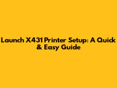 Launch X431 Printer Setup: A Quick & Easy Guide