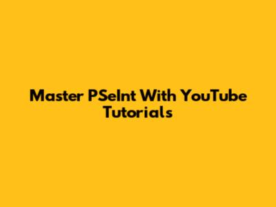 Master PSeInt With YouTube Tutorials