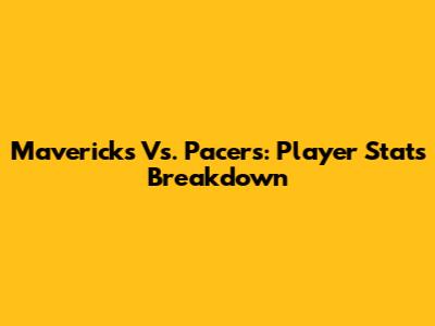 Mavericks Vs. Pacers: Player Stats Breakdown