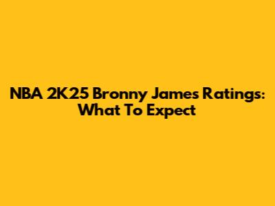 NBA 2K25 Bronny James Ratings: What To Expect