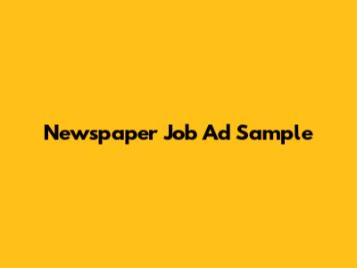 Newspaper Job Ad Sample