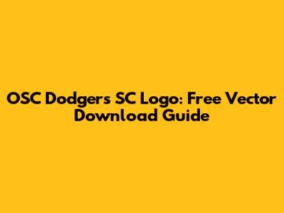 OSC Dodgers SC Logo: Free Vector Download Guide