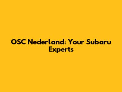 OSC Nederland: Your Subaru Experts