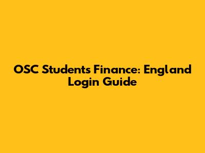 OSC Students Finance: England Login Guide