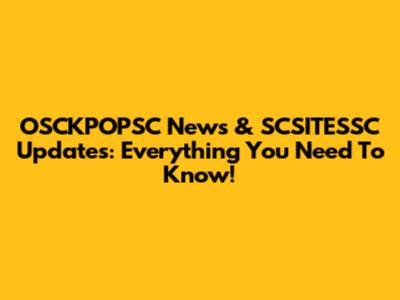 OSCKPOPSC News & SCSITESSC Updates: Everything You Need To Know!