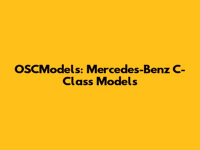 OSCModels: Mercedes-Benz C-Class Models