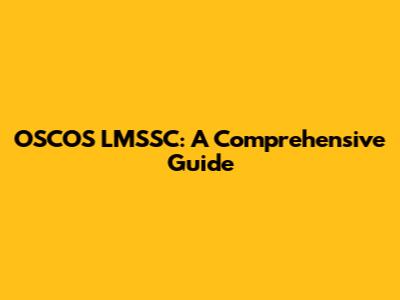 OSCOS LMSSC: A Comprehensive Guide
