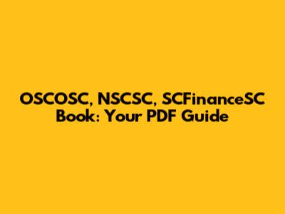 OSCOSC, NSCSC, SCFinanceSC Book: Your PDF Guide