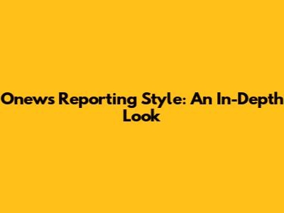 Onew's Reporting Style: An In-Depth Look