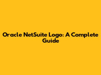 Oracle NetSuite Logo: A Complete Guide
