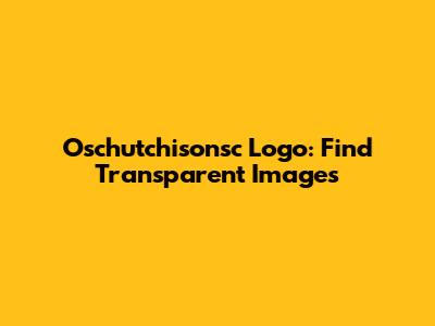 Oschutchisonsc Logo: Find Transparent Images