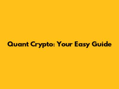 Quant Crypto: Your Easy Guide