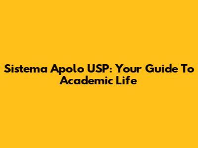 Sistema Apolo USP: Your Guide To Academic Life