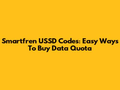 Smartfren USSD Codes: Easy Ways To Buy Data Quota