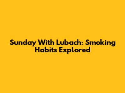 Sunday With Lubach: Smoking Habits Explored