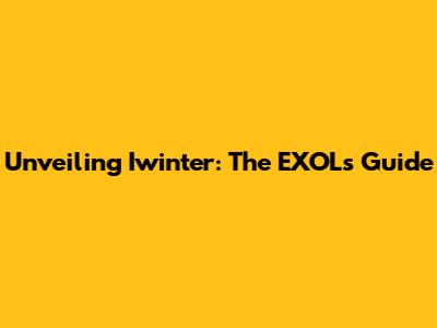 Unveiling Iwinter: The EXOL's Guide